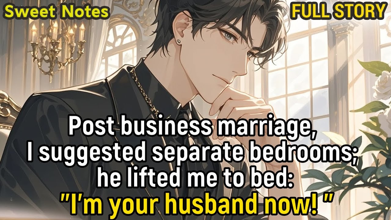 Post business marriage, I suggested separate bedrooms; he lifted me to bed: 