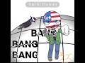 BANG BANG BANGE ││ 🇺🇸 🇬🇧││#meme#countryhumans#カントリーヒューマンズ #カンヒュ #animation #edit