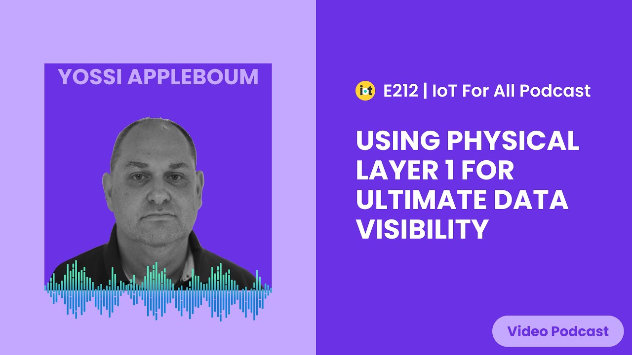 Using Physical Layer 1 for Ultimate Data Visibility | Sepio's Yossi ...