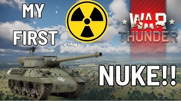 I Finally Got My First Nuke in War Thunder!!