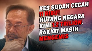 Kes Cecah 11 Ribu Hutang Negara 12 Trilion