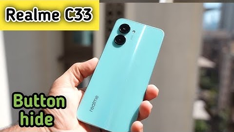 How To Hide Navigation Button In Realme C33, Hide Back Button Setting In Realme C33,