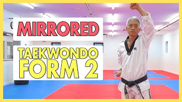 MIRRORED Taekwondo Form 2 with Grandmaster