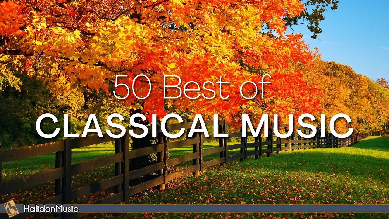 50 Plus BELLES MUSIQUES CLASSIQUES (4h30 de Mozart, Bach, Beethoven, Chopin, Schubert...)