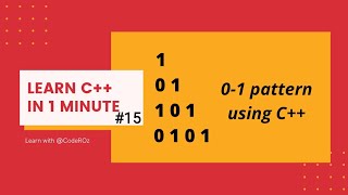 Famous #15 Print 0-1 pattern using c++👨🎓 c++ tutorial#shorts Wealth