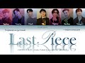 Got7 (갓세븐) - Last Piece Перевод на русский + кириллизация [HAN/CYR/RUS] 🌹