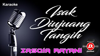 Isak Di Ujuang Tangih ~ Zasqia Rayani (Karaoke Minang)