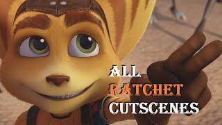 Ratchet & Clank 2016 - ALL RATCHET Character Cutscenes (James Arnold Taylor)