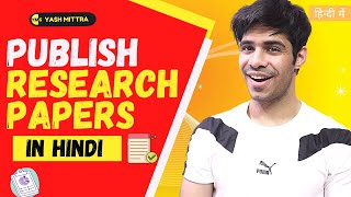 How to write and publish a research paper? StepbyStep Start to End Instructions (Hindi)