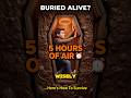 You Have 5 Hours Of Air If Buried Alive 😱 #shorts