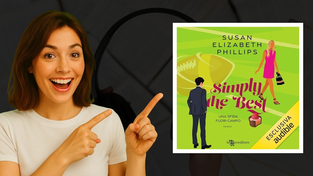 Simply The Best di Susan Elizabeth Phillips: Audiolibro Romance Sportivo🔥