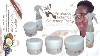 Play video: Penehupifo Pohamba Community Trust Cosmetics