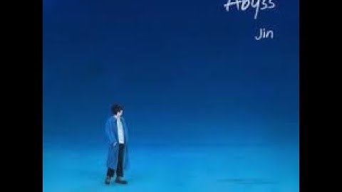 Abyss by Jin (15 MINUTES LOOP)