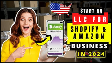 How to Form an LLC for Shopify & Amazon Store (Step-by-Step Guide) | Amazon FBA Wholesale Business