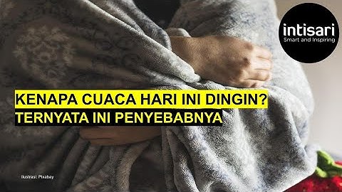 Cuaca Dingin di Sejumlah Wilayah Indonesia, BMKG Ungkap Penyebabnya