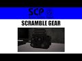 SCRAMBLE Gear | Item Demonstration | SCP - Containment Breach MODDED