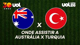 AUSTRÁLIA X TURQUIA: ONDE ASSISTIR À TRANSMISSÃO AO VIVO DO JOGO DA COPA DO MUNDO E HORÁRIO
