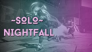 Destiny : Solo Nightfall : BEST REWARDS EVER!!!