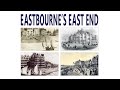 Eastbourne's East End