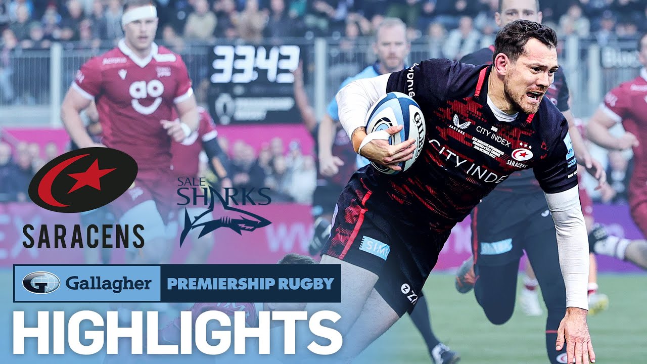 Saracens v Sale - HIGHLIGHTS Goode Shines on his Record Appearance Gallagher Premiership 2022/23