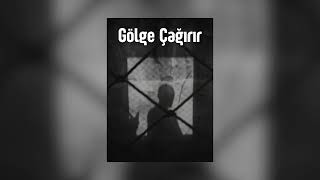 Gölge Çağırır