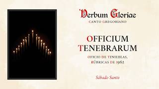 Officium Tenebrarum - Sabado Santo