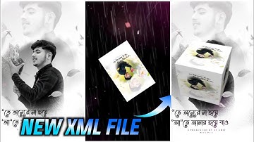 New trending Bangla love song Xml file video edit by suvo creation 🔖