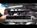 How to Replace Driver Side Valve Cover 2005-15 Nissan Xterra