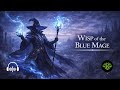 Wisp of the Blue Mage | Shifting Spectral Fantasy EDM