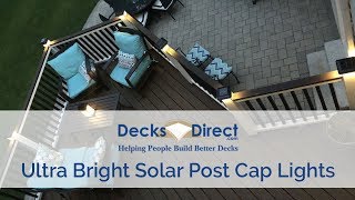 How Solar Post Cap Lights Make Your Deck Awesome!