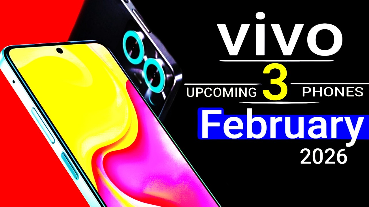 Vivo Top 3 UpComing Phones February 2026! Price, Specs & Launch Date in ...