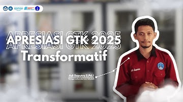 APRESIASI GTK 2025 | GTK TRANSFORMATIF | TLS