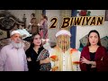 2 biwiyan  dosri shadi