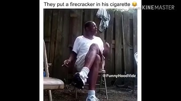 Put a fire cracker in his cigarette....