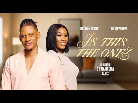 EP 10 - I ACTUALLY WENT BACK FOR A SECOND DATE | IS THIS THE ONE? FT. TOPE OLOWONIYAN | ELOZONAM