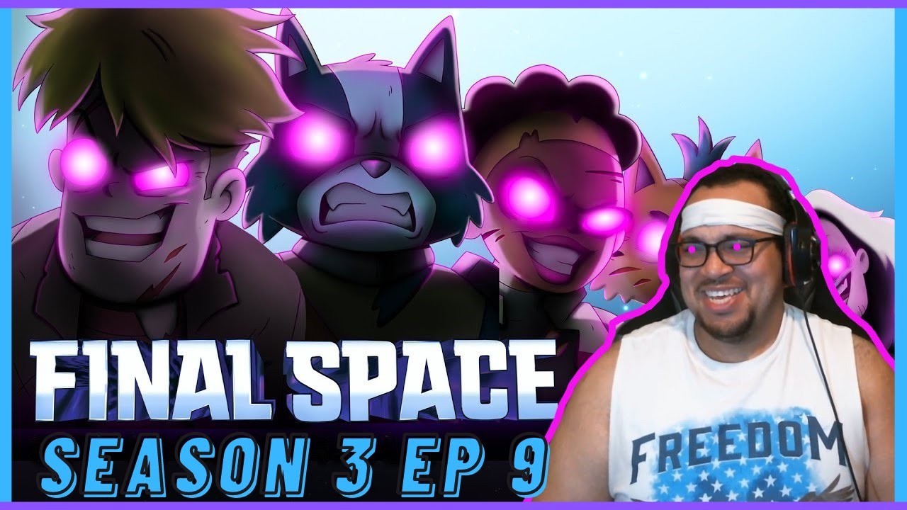 Final Space Season 3 Episode 9 (Weekly Reaction) - So gross and so sad...