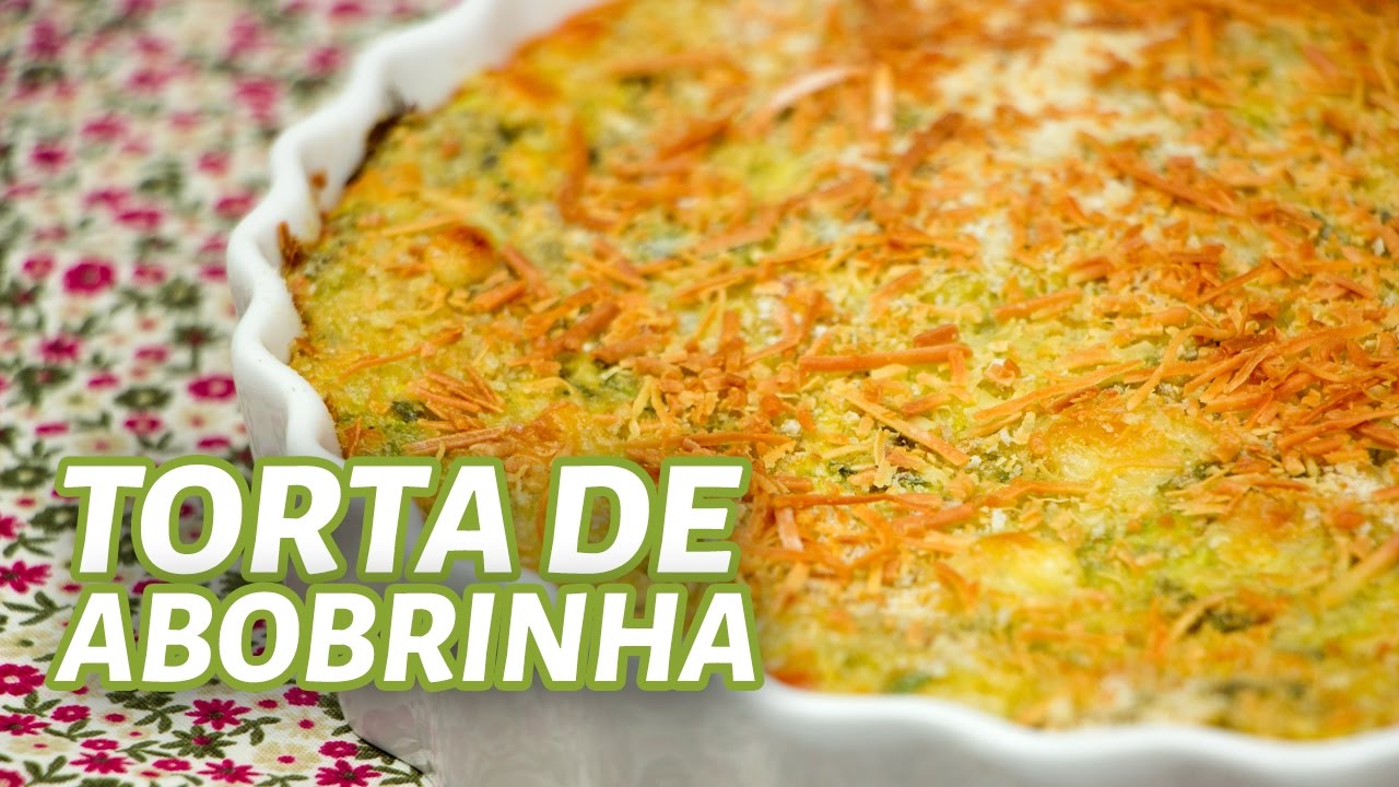 Torta Fácil de Abobrinha - YouTube