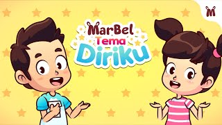 Mari Belajar - Tema Diriku | Marbel