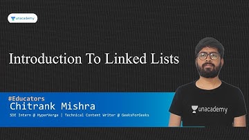Introduction To Linked Lists | Chitrank Mishra