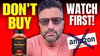 Spartamax Review 2026 –Worth It or a Scam?⚠️ Spartamax Amazon, Spartamax Reviews &amp; Complaints