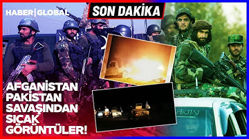 CEPHEDEN SICAK GÖRÜNTÜLER! Pakistan ve Afganistan Arasında Korkunç Savaş Başladı!