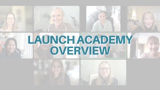 Launch Academy Overview