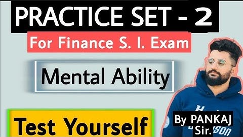 Mental Ability - Practice Set - 2 || For JKSSB Finance SI Exam || Test Yourself || By Pankaj Sir