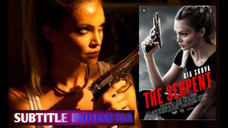 Film action agen CIA sub Indonesia (THE SERPENT)