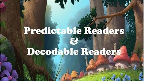 Predictable Readers and Decodable Readers