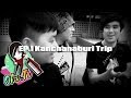 [OHO-TV] EP.1 Kanchanaburi Trip