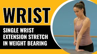 Wrist - Single wrist extension stretch in weight bearing
