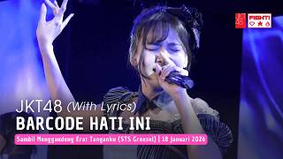 Jkt48  Barcode Hati Ini gendis Gita Raisha  Twt sts Greesel 18 Januari 2026