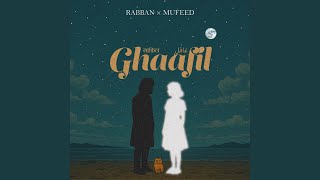 Ghaafil