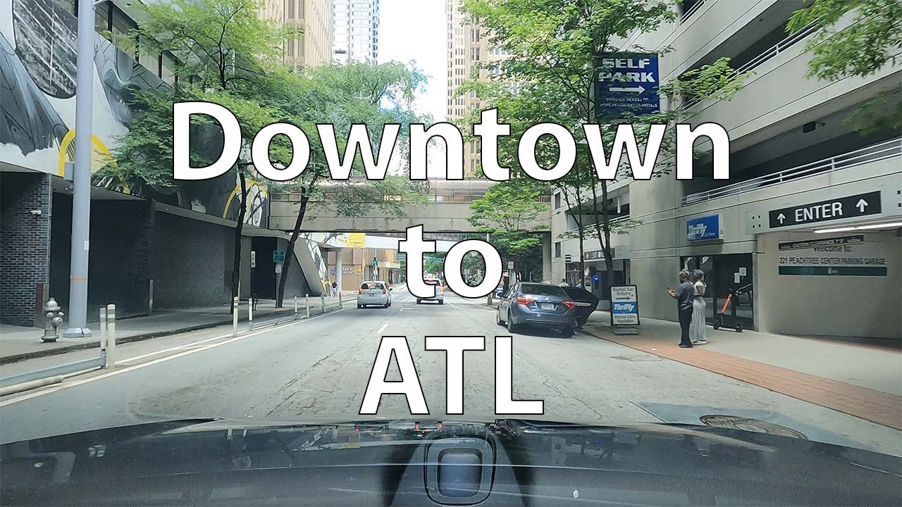 [4K] Driving around Atlanta Downtown to Hartsfield Jackson Atlanta